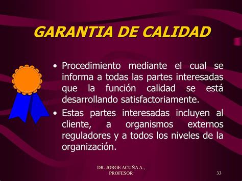 la garantía de calidad se engloba en el área funcional